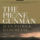 The Prone Gunman Lib/E Cover Image