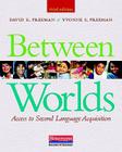 Between Worlds: Access to Second Language Acquisition Cover Image