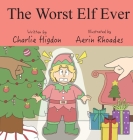 The Worst Elf Ever Cover Image