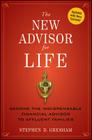 The New Advisor for Life: Become the Indispensable Financial Advisor to Affluent Families Cover Image