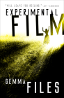 Experimental Film By Gemma Files Cover Image