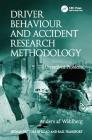 Driver Behaviour and Accident Research Methodology: Unresolved Problems (Human Factors in Road and Rail Transport) Cover Image