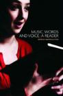 Music, words and voice: A reader By Martin Clayton (Editor) Cover Image