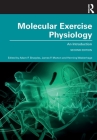 Molecular Exercise Physiology: An Introduction By Adam P. Sharples (Editor), James P. Morton (Editor), Henning Wackerhage (Editor) Cover Image