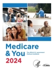 Medicare & You 2024: The Official U.S. Government Medicare Handbook By Centers for Medicare Medicaid Services, U S Department of Health Cover Image