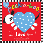 Peek-a-Boo, I Love You! Cover Image