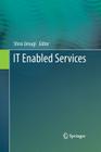 It Enabled Services By Shiro Uesugi (Editor) Cover Image