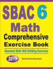 SBAC 6 Math Comprehensive Exercise Book: Abundant Math Skill Building Exercises Cover Image