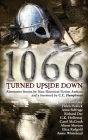1066 Turned Upside Down By Helen Hollick (Other), Joanna Courtney (Other) Cover Image