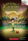 The Hall Monitors Are Fired!: A Branches Book (Eerie Elementary #8) Cover Image