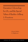 Eisenstein Cohomology for Gln and the Special Values of Rankin-Selberg L-Functions: (Ams-203) (Annals of Mathematics Studies #203) Cover Image