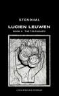The Telegraph: Lucien Leuwen Book 2 By Stendhal, Louise Varèse (Translated by) Cover Image