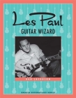 Les Paul: Guitar Wizard (Badger Biographies Series) Cover Image