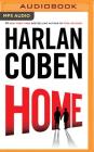 Home (Myron Bolitar Mysteries (Audio) #11) By Harlan Coben, Steven Weber (Read by) Cover Image