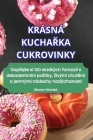Krásná KuchaŘka Cukrovinky Cover Image