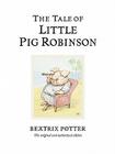 The Tale of Little Pig Robinson (Peter Rabbit #19) By Beatrix Potter Cover Image