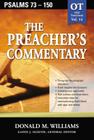 The Preacher's Commentary - Vol. 14: Psalms 73-150: 14 By Don Williams Cover Image
