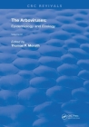 The Arboviruses: Epidemiology and Ecology (Routledge Revivals #4) Cover Image