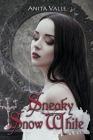 Sneaky Snow White By Anita Valle Cover Image
