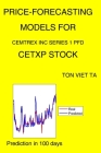 Price-Forecasting Models for Cemtrex Inc Series 1 Pfd CETXP Stock By Ton Viet Ta Cover Image