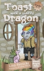 Toast with a Side of Dragon Cover Image