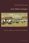 José María Samper: Nación Y Cultura En El Siglo XIX Colombiano (Hispanic Studies: Culture and Ideas #46) Cover Image