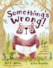 Something's Wrong!: A Bear, a Hare, and Some Underwear Cover Image