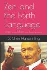 Zen and the Forth Language: EFORTH for the MSP430 from Texas Instruments By Juergen Pintaske (Editor), Ting Cover Image