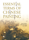 Essential Terms of Chinese Painting By Dr. Maria Cheng, Dr. Wai Hung Tang Cover Image
