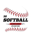 50 Softball Scorecards With Lineup Cards: 50 Scoring Sheets For Baseball and Softball Games By Jose Waterhouse Cover Image