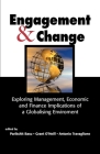 Engagement & Change: Exploring Management, Economic and Finance Implications of a Globalising Environment Cover Image