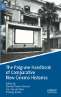The Palgrave Handbook of Comparative New Cinema Histories Cover Image