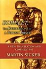 Kohelet: The Reflections of a Judean Prince: A New Translation and Commentary By Martin Sicker Cover Image