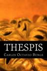 Thespis By Onlyart Books (Editor), Carlos Octavio Bunge Cover Image