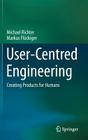 User-Centred Engineering: Creating Products for Humans Cover Image