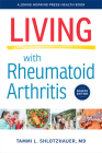 Living with Rheumatoid Arthritis 4E (Johns Hopkins Press Health Books) By Tammi L. Shlotzhauer Cover Image