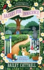 Daisies For Innocence (An Enchanted Garden Mystery #1) By Bailey Cattrell Cover Image