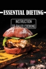 Essential Dieting: Instruction To Paleo Cooking: Recipes To Lose Weight Cover Image