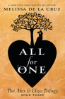 All for One (The Alex & Eliza Trilogy #3) By Melissa de la Cruz Cover Image