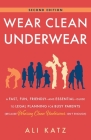 Wear Clean Underwear: A Fast, Fun, Friendly-and Essential-Guide to Legal Planning for Busy Parents (Because Wearing Clean Underwear Isn't En By Ali Katz Cover Image