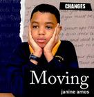 Moving (Changes) By Janine Amos Cover Image