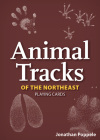 Animal Tracks of the Northeast Playing Cards (Nature's Wild Cards) By Jonathan Poppele Cover Image