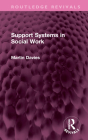 Support Systems in Social Work (Routledge Revivals) Cover Image