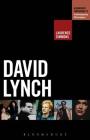 David Lynch (Bloomsbury Companions to Contemporary Filmmakers) By Laurence Simmons, Scott Wilson (Editor) Cover Image