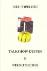 Talkshow-Deppen & Neurotisches By Nee Popelubu Cover Image