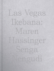 Maren Hassinger & Senga Nengudi: Las Vegas Ikebana Cover Image