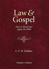 Law & Gospel: How to Read and Apply the Bible: A Reader's Edition By Carl Ferdinand Wilhelm Walther Cover Image