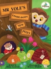 Mr Vole's Upside Down New Pots: For any child who loves a woodland story, learning about animals and gives a fantastic remembering technique too! By Trudy Davidson, Melanie Mitchell (Illustrator) Cover Image