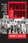 Power to the Poor: Black-Brown Coalition and the Fight for Economic Justice, 1960-1974 Cover Image