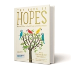 The Book of Hopes: Words and Pictures to Comfort, Inspire and Entertain By Katherine Rundell (Editor) Cover Image